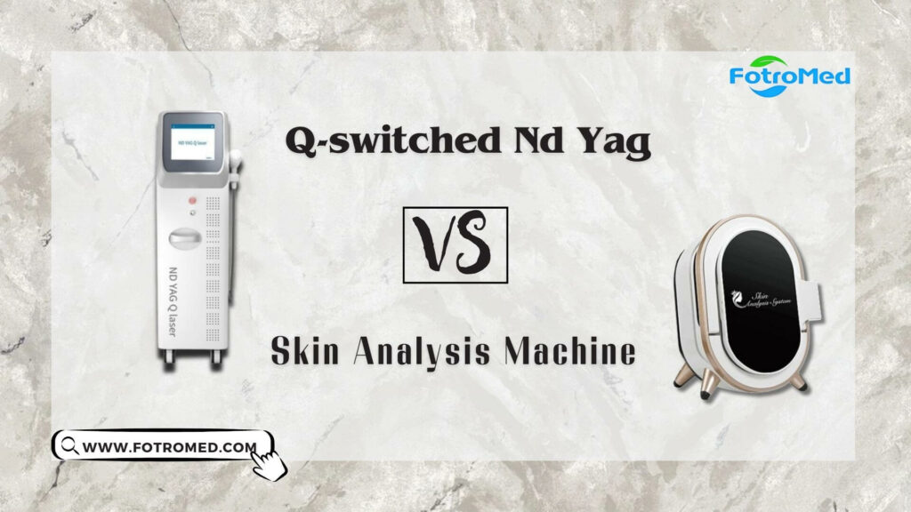 QスイッチNd Yagレーザー vs スキンアナリシスマシン